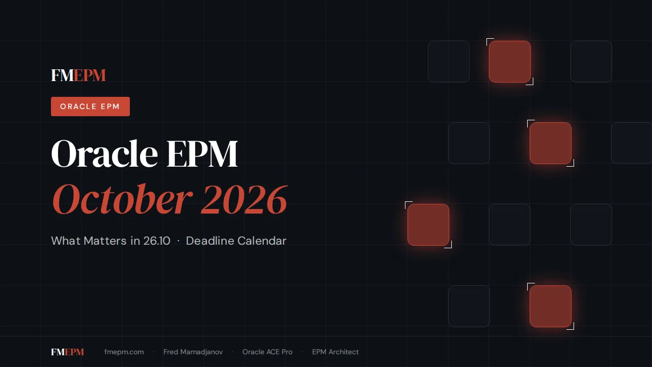 Oracle EPM 26.10 October 2026 update. Feature summary and deadline calendar