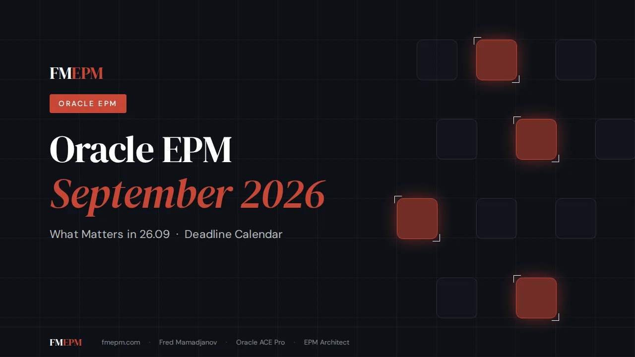 Oracle EPM 26.09 September 2026 update. Feature summary and deadline calendar